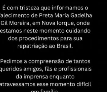 Gilberto Gil se pronuncia após morte de Preta Gil