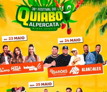  Festival do Quiabo em Alpercata reúne grandes nomes da música e lazer gratuito para famílias